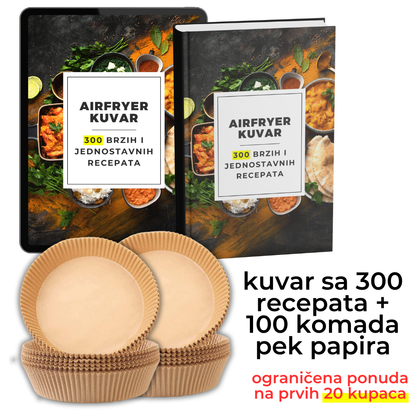 Kuvar sa 300 Recepata + GRATIS Pek Papir 100 kom za Air Fryer