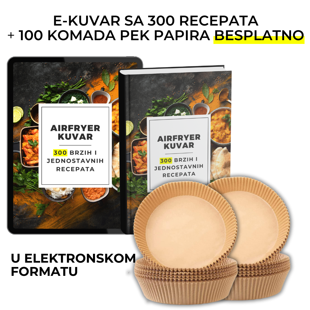Kuvar sa 300 Recepata + GRATIS Pek Papir 100 kom za Air Fryer